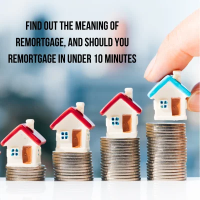 What is the meaning of remortgage - Feature blog image